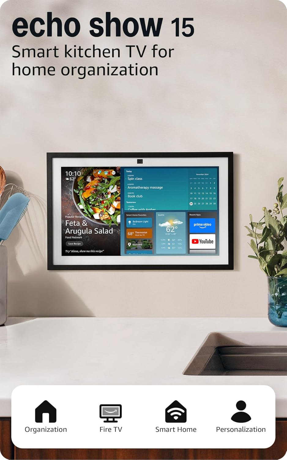 Echo Show 15 (Newest Model), Full HD 15.6" Kitchen Hub for Home Organization, with Built-In Fire TV and Alexa+ Early Access